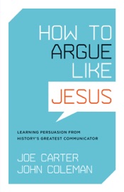 How to Argue like Jesus