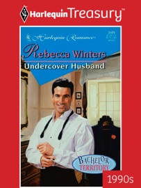 UNDERCOVER HUSBAND - Rebecca Winters