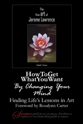 Read: How to Get What You Want By Changing Your Book Mind: Finding Life's Lessons In Art