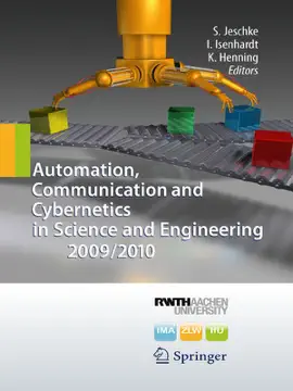Read: Automation, Communication and Cybernetics in Science and Engineering 2009/2010 Book