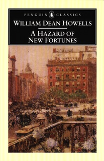 A Hazard of New Fortunes by William Dean Howells & Phillip Lopate