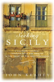 Seeking Sicily - John Keahey