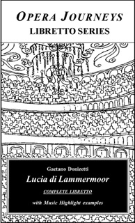 Donizetti's Lucia Di Lammermoor by Burton D. Fisher