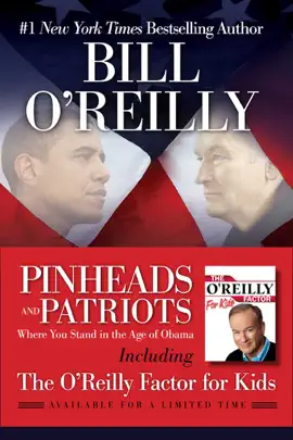Pinheads and Patriots Plus The O'Reilly Factor for Kids