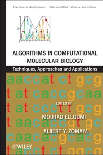 Algorithms in Computational Molecular Biology by Mourad Elloumi & Albert Y. Zomaya