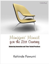 Book cover for Managers' manual for the 21st century. by Kehinde Fawumi