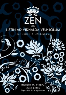 Zen og vidhald velhjola by Robert Pirsig