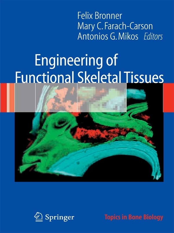 Engineering of Functional Skeletal Tissues cover