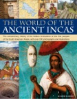 The World of the Ancient Incas