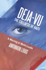 Deja-Vu the Collapse of Haiti