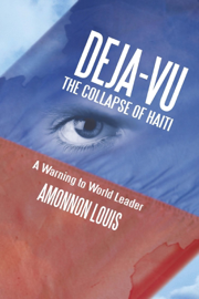 Deja-Vu the Collapse of Haiti