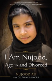 Book cover for I Am Nujood, Age 10 and Divorced by Nujood Ali & Delphine Minoui