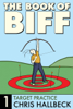 The Book of Biff #1 - Chris Hallbeck