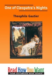 One of Cleopatra's Nights - Theophile Gautier