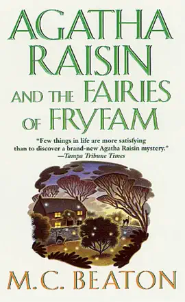 Read: Agatha Raisin and the Fairies of Book Fryfam