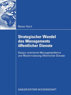 Strategischer Wandel des Managements öffentlicher Dienste by Rainer Koch