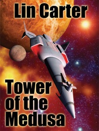 Tower of the Medusa - Lin Carter