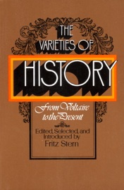 The Varieties of History - Fritz Stern