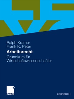 Arbeitsrecht by Ralph Kramer & Frank K. Peter