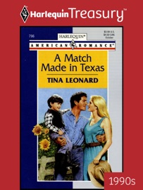 A MATCH MADE IN TEXAS - Tina Leonard