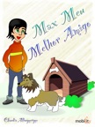 Max Meu Melhor Amigo