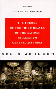 The Throne of the Third Heaven of the Nations Millennium General Assembly - Denis Johnson Cover Art