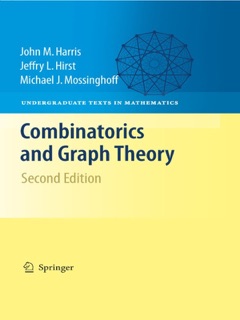 Combinatorics and Graph Theory by John Harris, Jeffry L. Hirst & Michael Mossinghoff