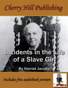 Read: Incidents in Book the Life of a Slave Girl