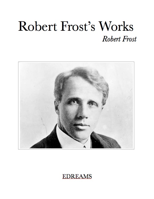 Robert Frost’s Works