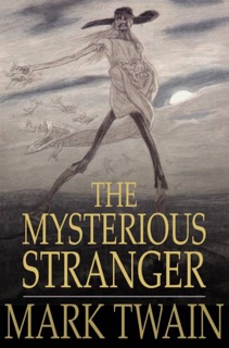 The Mysterious Stranger by Mark Twain