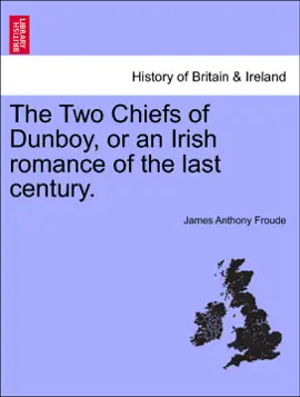 Read: The Two Chiefs of Dunboy, or an Irish romance of the last century. Book