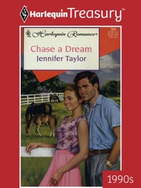 CHASE A DREAM - Jennifer Taylor
