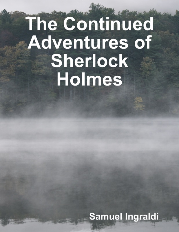 The Continued Adventures of Sherlock Holmes