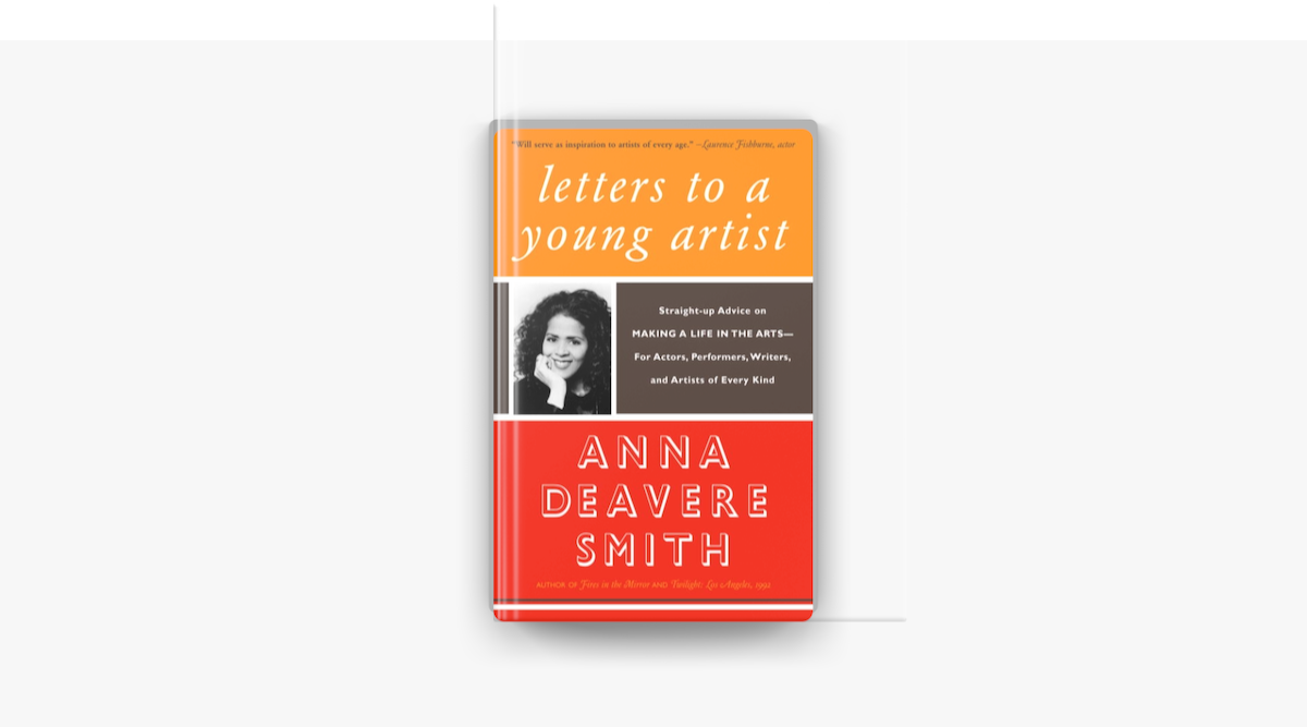 ‎Letters to a Young Artist by Anna Deavere Smith on Apple Books