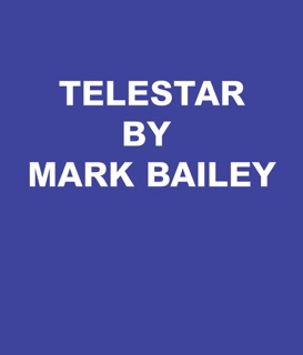 Telestar by Mark Bailey