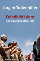 Book cover for Feindbild Islam by Jürgen Todenhöfer