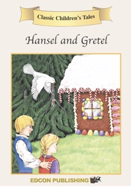 Hansel and Gretel (Enhanced Version) - Edcon Publishing Group
