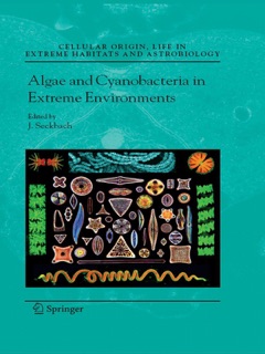 Algae and Cyanobacteria in Extreme Environments by Joseph Seckbach
