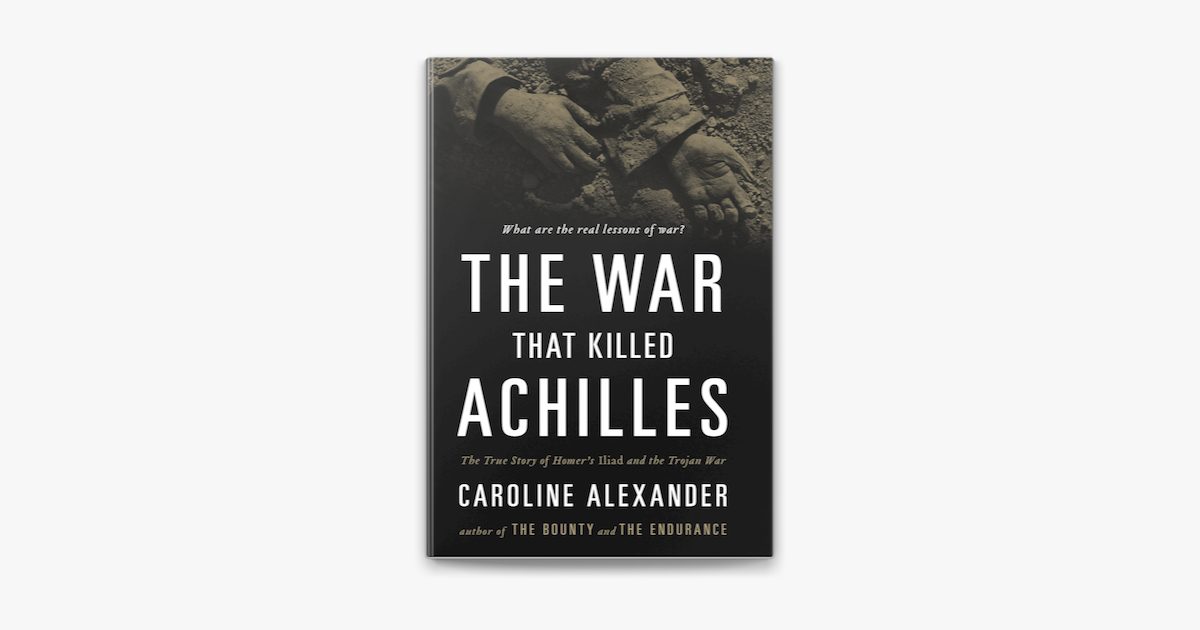 ‎The War That Killed Achilles en Apple Books