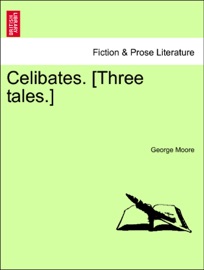 Celibates. [Three tales.]