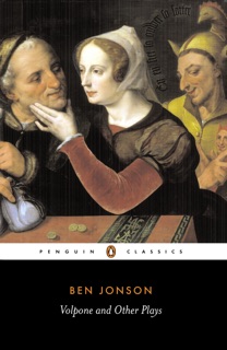 Volpone and Other Plays by Ben Jonson & Michael Jamieson