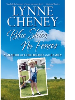 Blue Skies, No Fences by Lynne Cheney