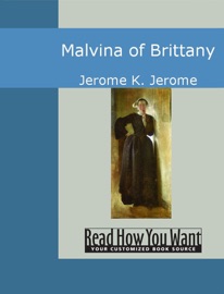 Malvina of Brittany - Jerome Klapka Jerome