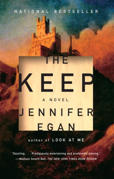 Cover of The Keep by Jennifer Egan