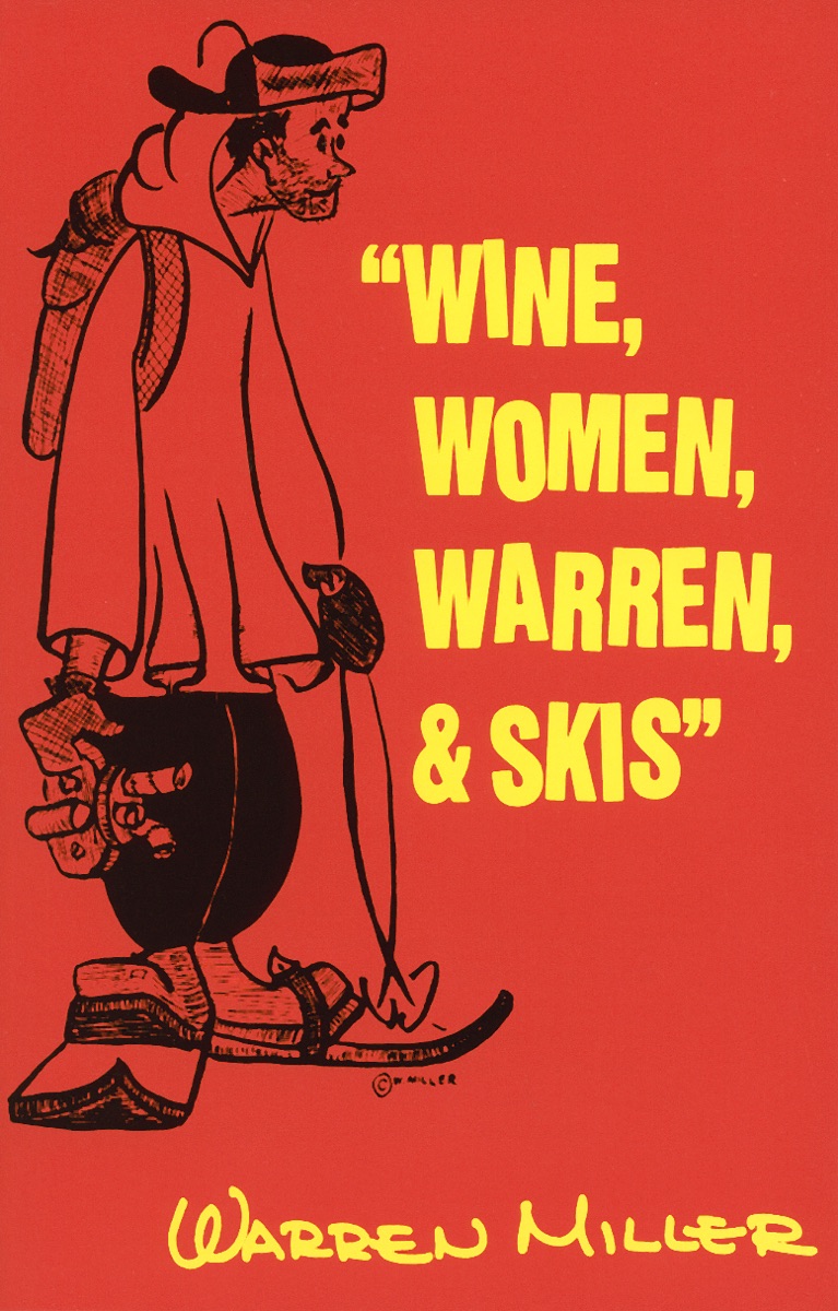 Wine, Women, Warren, & Skis cover