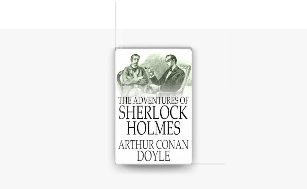 ‎The Adventures of Sherlock Holmes by Arthur Conan Doyle on Apple Books