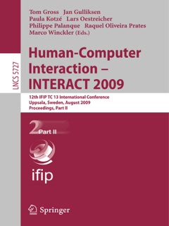 Human-Computer Interaction - INTERACT 2009 by Tom Gross, Jan Gulliksen, Paula Kotzé, Lars Oestreicher, Philippe Palanque, Raquel Oliveira Prates & Marco Winckler