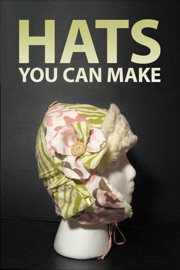 Hats You Can Make - Authors and Editors of Instructables
