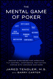 Book cover for The Mental Game of Poker by Jared Tendler & Barry Carter