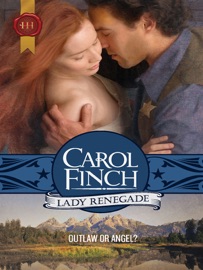 Lady Renegade - Carol Finch
